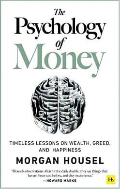 5. The Psychology of Money by Morgan Housel